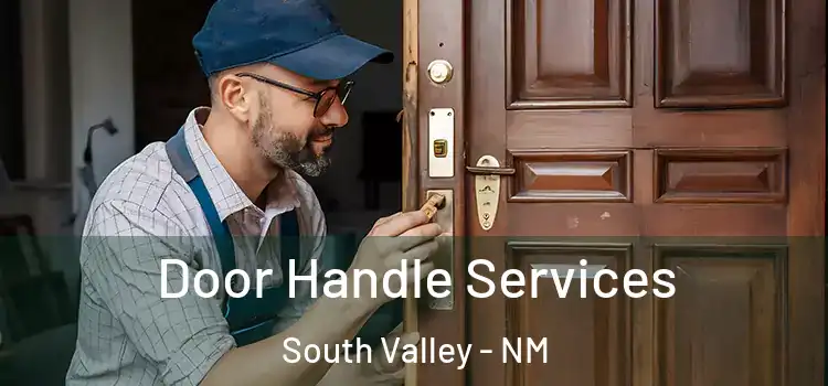 Door Handle Services South Valley - NM
