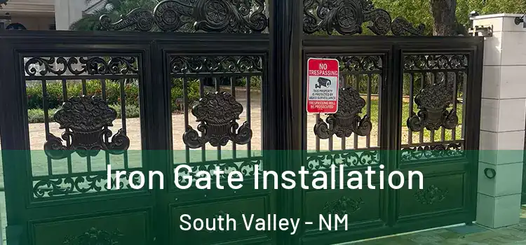 Iron Gate Installation South Valley - NM