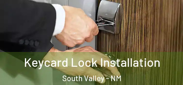 Keycard Lock Installation South Valley - NM
