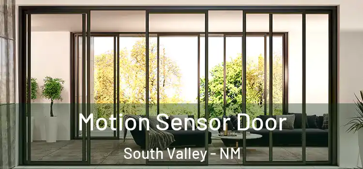 Motion Sensor Door South Valley - NM