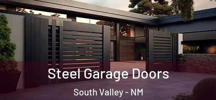 Steel Garage Doors South Valley - NM